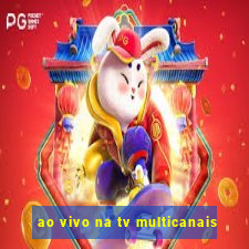 ao vivo na tv multicanais